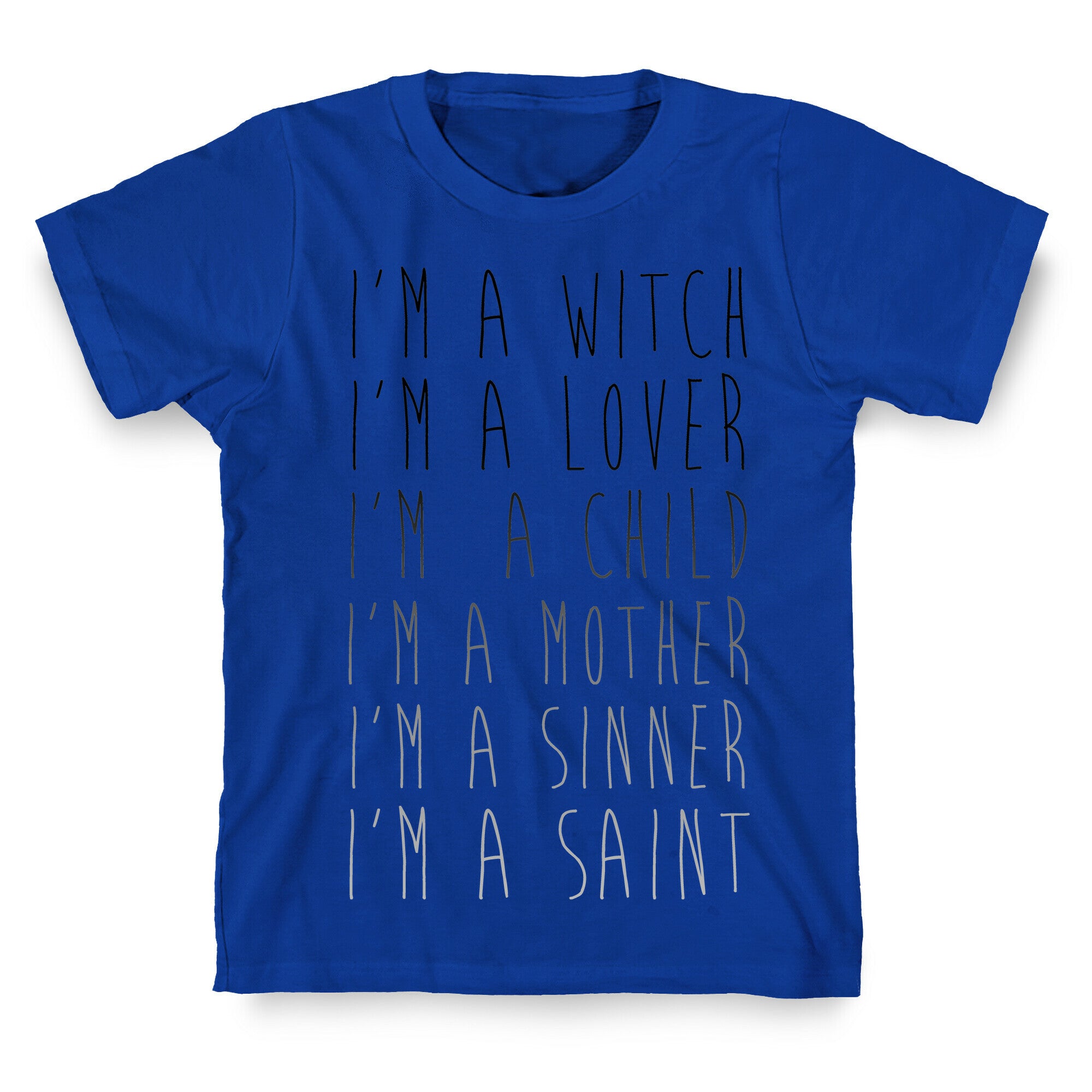 I'm a Witch, I'm a Lover T-Shirt